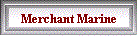Merchant Marine