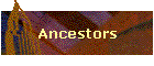 Ancestors