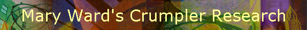 Mary Ward's Crumpler Research